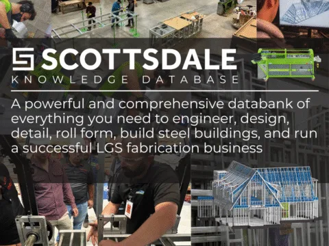 Scottsdale Construction Systems, sometimes called Scottsdale Steel Frames offers to its customers a complete Knowedge Base including detailed and valuable information on all topics related to steel framing, roll forming machine operation, cold-formed steel engineering, and much more.