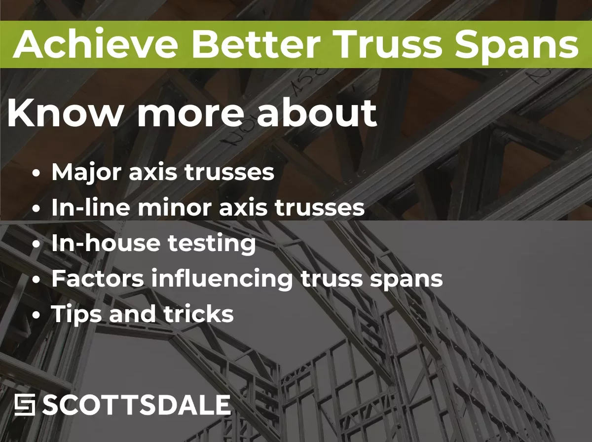 How To Achieve Better Spans With Cold-Formed Steel Trusses