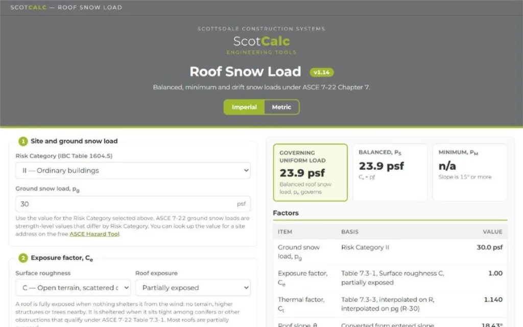 Screenshot of the ScotCal Roof Snow Load tool interface showing inputs for site and ground snow load, exposure factors, and governing load calculations (Imperial/Metric tabs visible). Intended to estimate roof snow loads using ASCE 7-22 guidelines.